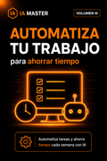 Volumen III · Automatiza tu Trabajo